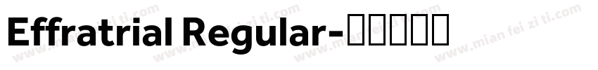 Effratrial Regular字体转换
